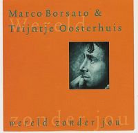 Marco Borsato & Trijntje Oosterhuis - Wereld zonder jou cover