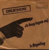 Drukwerk - Je loog tegen mij cover