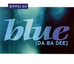 Eiffel 65 - Blue (Da Ba Dee) cover