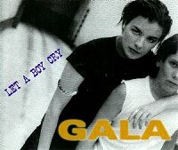 Gala - Let a boy cry cover