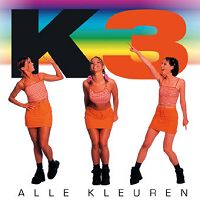 K3 - Alle Kleuren cover