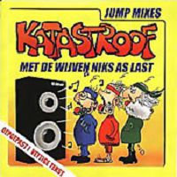 Katastroof - Met De Wijven Niks As Last cover