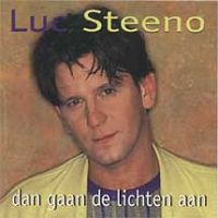 Luc Steeno - Dan gaan de lichten aan cover