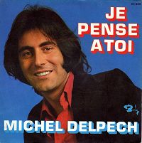 Michel Delpech - Je pense à toi cover