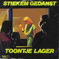 Toontje Lager - Stiekum gedanst cover