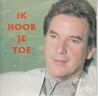 Will Tura - Ik hoor je toe cover