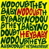 No Doubt - Hey Baby cover
