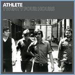 Athlete - Twenty Four Hours cover