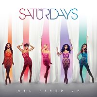 The Saturdays - All Fired Up cover