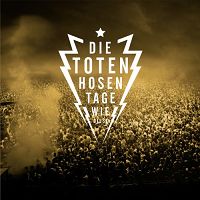 Die Toten Hosen - Tage Wie Diese cover