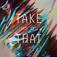 Take That - These Days cover