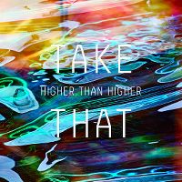 Take That - Higher Than Higher cover