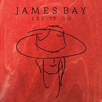 James Bay - Let It Go cover