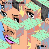 Years and Years - Shine cover
