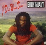 Eddy Grant - I don't wanna dance cover