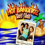 Hot Banditoz - Veo Veo cover