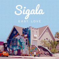 Sigala - Easy Love cover