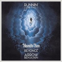 Naughty Boy ft. Beyonce & Arrow Benjamin - Runnin' (Lose It All) cover