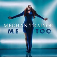 Meghan Trainor - Me Too cover