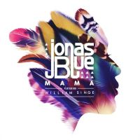 Jonas Blue ft. William Singe - Mama cover