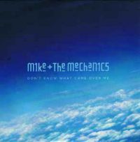 Mike and the Mechanics - Don't Know What Came Over Me cover