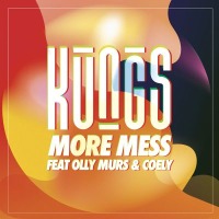 Kungs ft. Olly Murs - More Mess cover