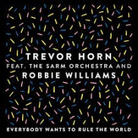 Trevor Horn ft Robbie Williams - Everybody Wants to Rule The World cover