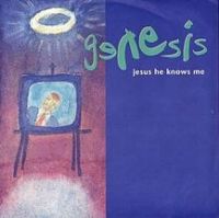 Genesis - Jesus He Knows Me cover