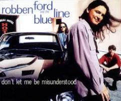 Robben Ford - Don't Let Me Be Misunderstood cover