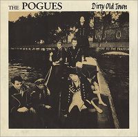 The Pogues - Dirty Old Town cover