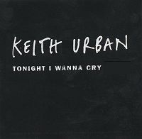 Keith Urban - Tonight I Wanna Cry cover