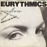 Eurythmics - Would I Lie To You cover