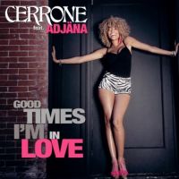 Cerrone - Good Times I'm In Love cover