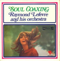 Raymond Lefvre Orchestra - Soul Coaxing cover