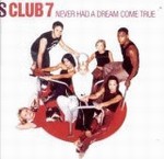 S Club 7 - Never Had a Dream Come True cover