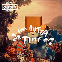 Oasis - I'm outta time cover