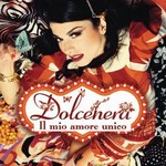 Dolcenera - Il mio amore unico cover