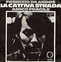 Fabrizio de Andr - La cattiva strada cover