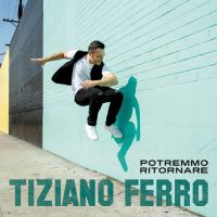 Tiziano Ferro - Potremmo ritornare cover
