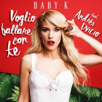 Baby K - Voglio ballare con te cover