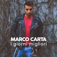 Marco Carta - I giorni migliori cover