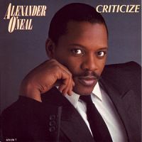 Alexander O'Neal - Criticize cover