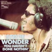 Stevie Wonder - You Haven't Done Nothin' cover