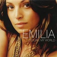 Emilia - You're My World cover