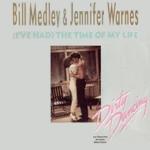 Bill Medley & Jennifer Warnes - I've Had The Time of My Life cover