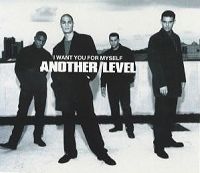 Another Level - I Want You For Myself cover
