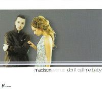 Madison Avenue - Don't Call Me Baby cover