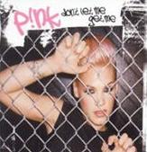 Pink - Don't Let Me Get Me cover