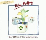 Peter Maffay - Das Leben ist ein Wrfelspiel cover