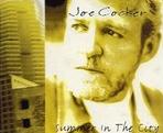 Joe Cocker - Summer In The City cover